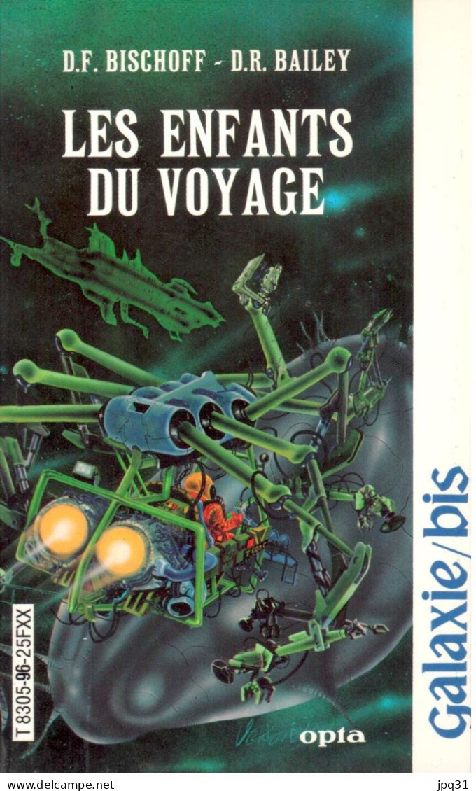 D.F. Bischoff / D.R. Bailey - Les Enfants Du Voyage - Galaxie Bis 96 - Opta 1983 - Opta