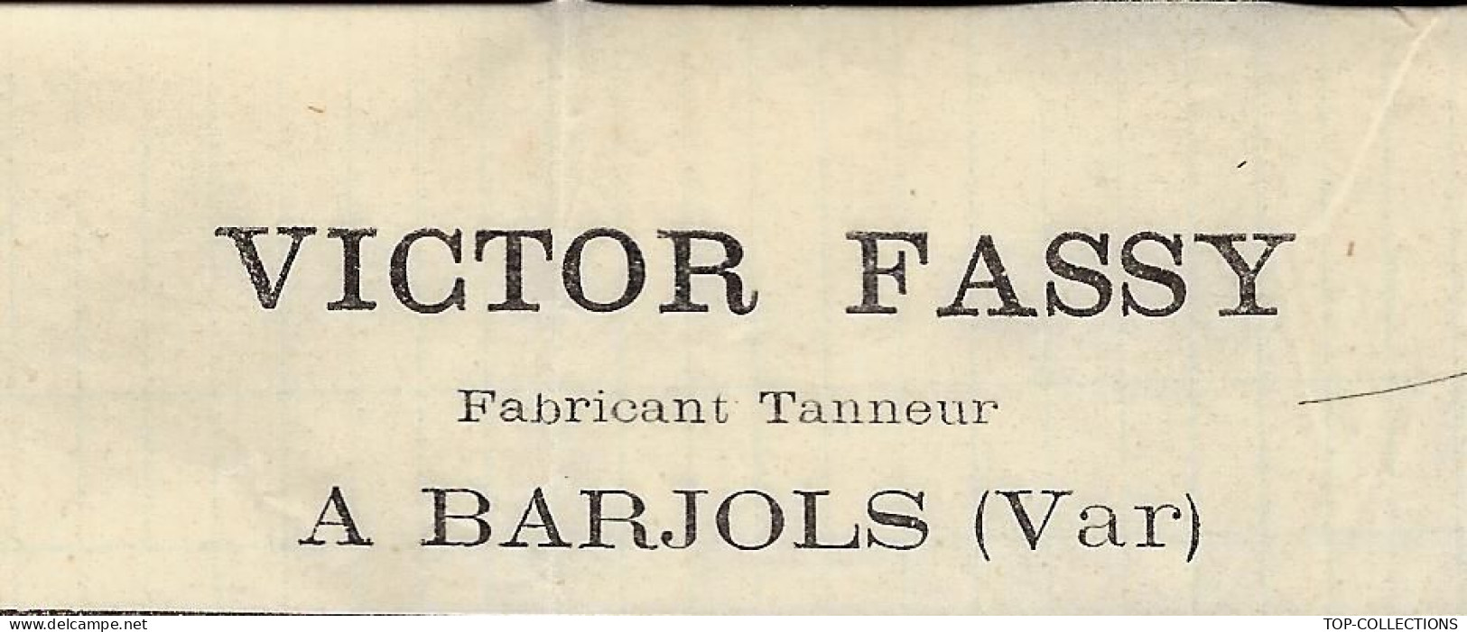 1877 ENTETE Victor Fassy Fabricant Tanneur à Barjols Var  Pour Feraud March. De Fer à Cotignac Var V.SCANS - 1877-1920: Semi-Moderne