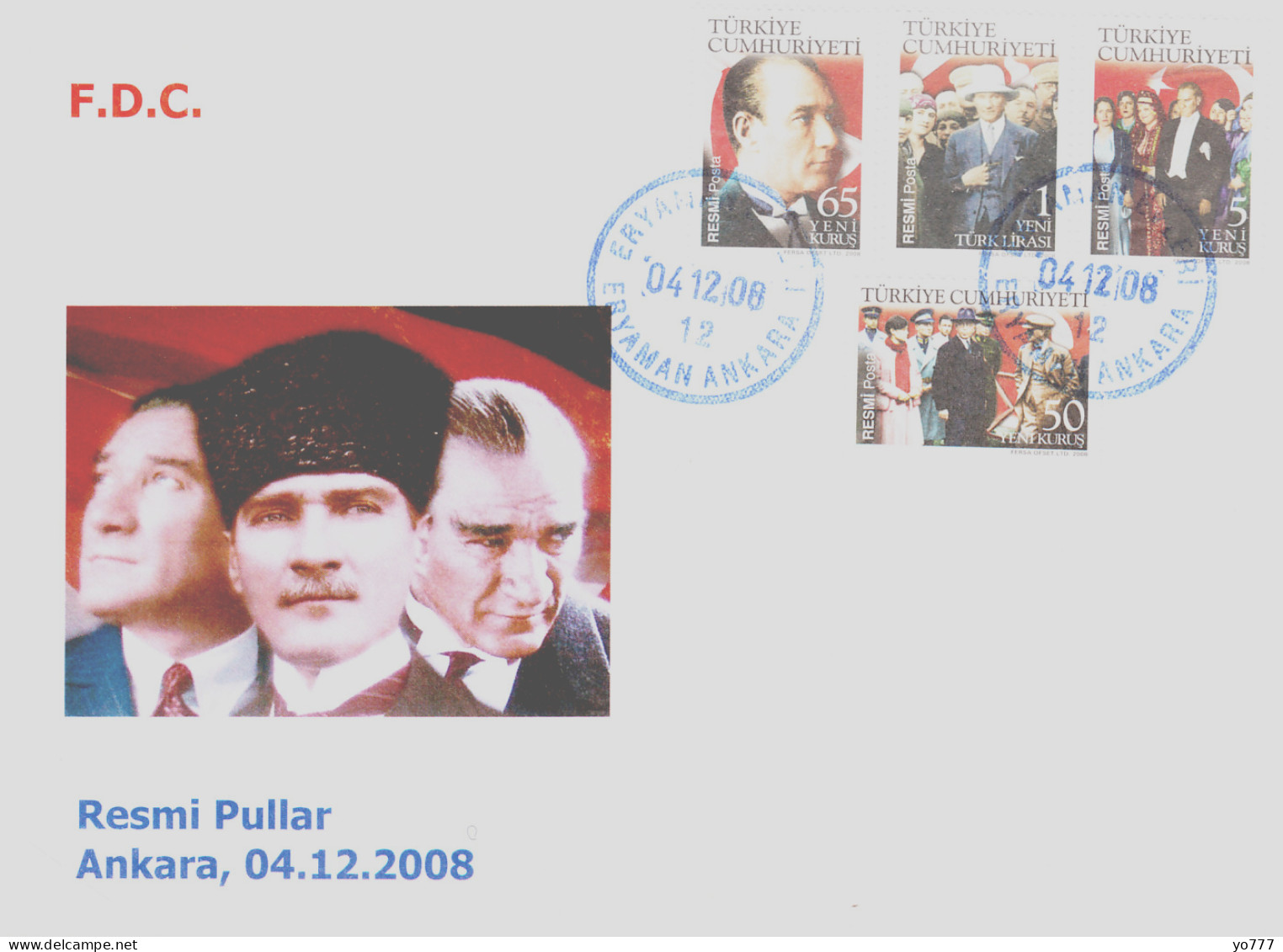 R-096 TURKIYE 2008 OFFICIAL ATATURK POSTAGE STAMPS F.D.C. - Covers & Documents