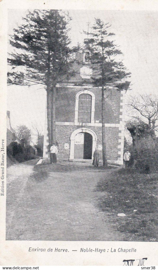 Belgique (Liege) - Environ D'herve - Noble-Haye - La Chapelle - Herve