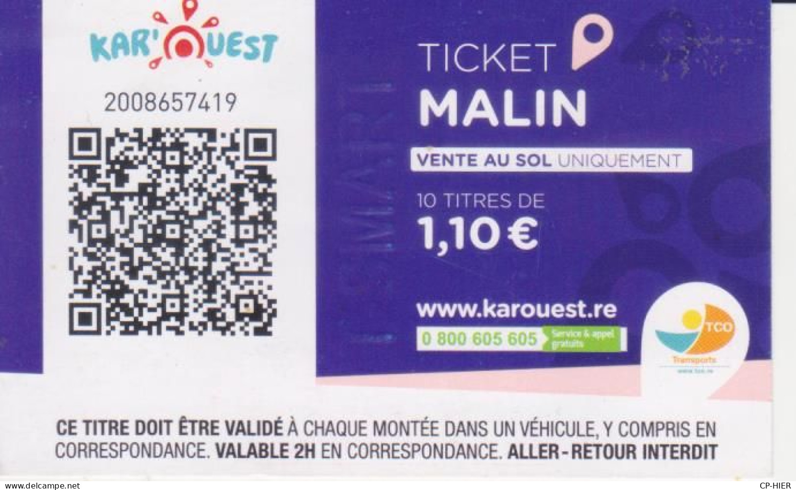 974 ILE REUNION - TICKET MALIN MAUVE - VENDU PAR 10 TITRES DE 1.10€  BUS - KAROUEST  KAR OUEST-  VENTE AU SOL UNIQUEMENT - Welt