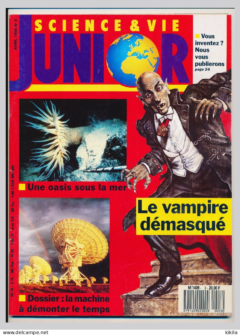 Revue SCIENCE & VIE JUNIOR N° 3 Avril 1989 Le Vampire Démasqué    Une Oasis Sous La Mer   La Machine à Remonter Le * - Science