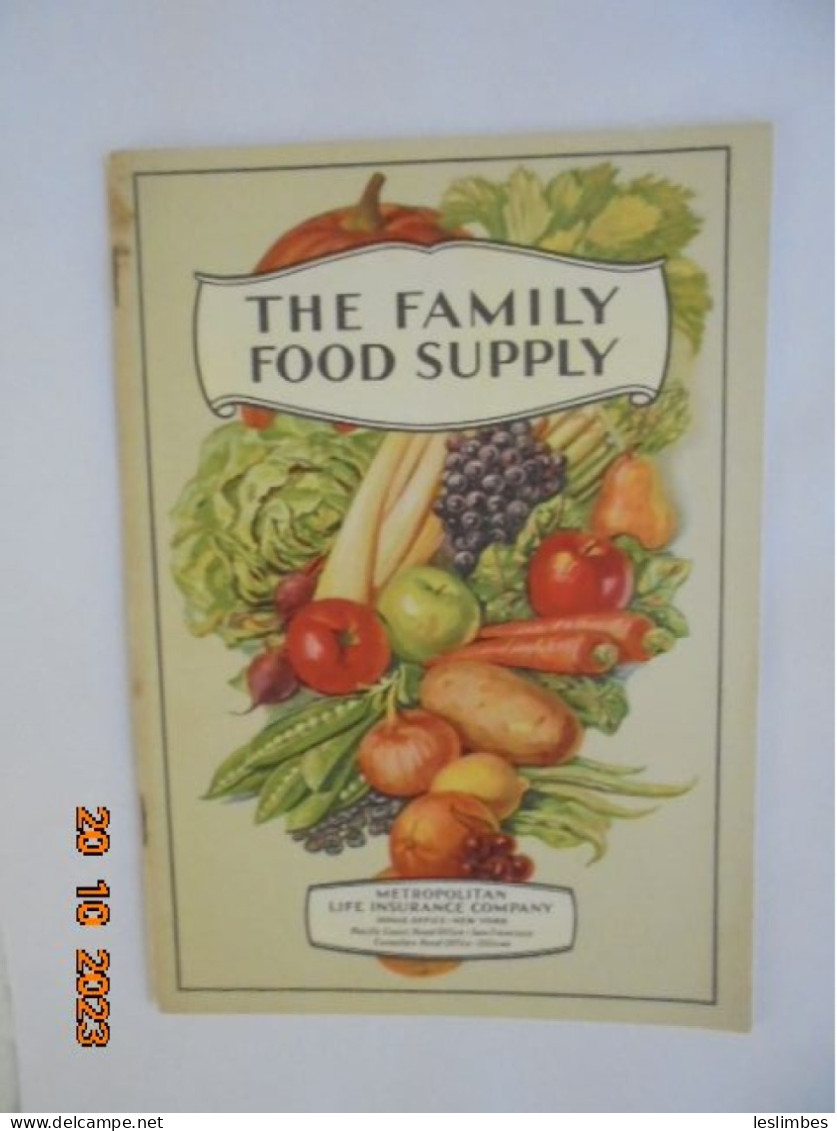 Family Food Supply. What To Buy And Why. Food And Marketing Helps For The Homemaker - 1900-1949