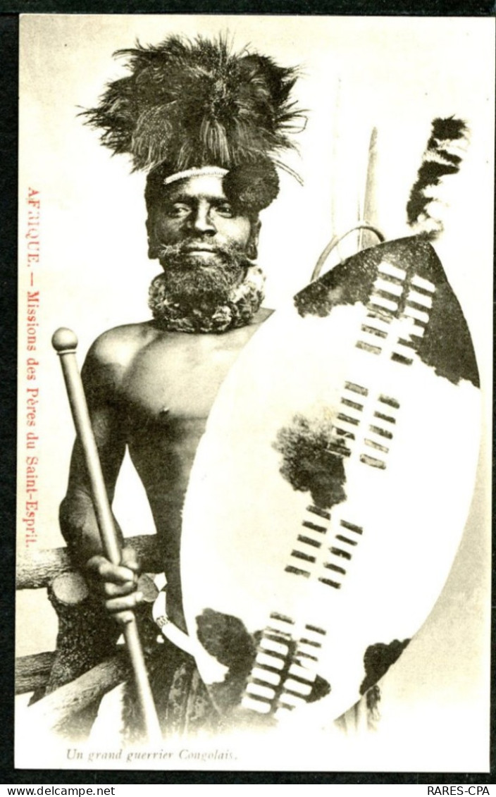 AFRIQUE - MISSION DES PERES DU SAINT ESPRIT - UN GRAND GUERRIER CONGOLAIS - Frans-Kongo