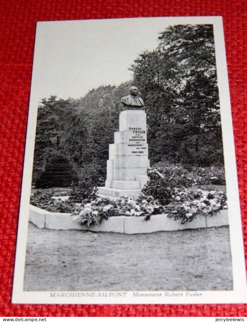 MARCHIENNE-AU-PONT  -  Monument  Robert Fesler - Charleroi