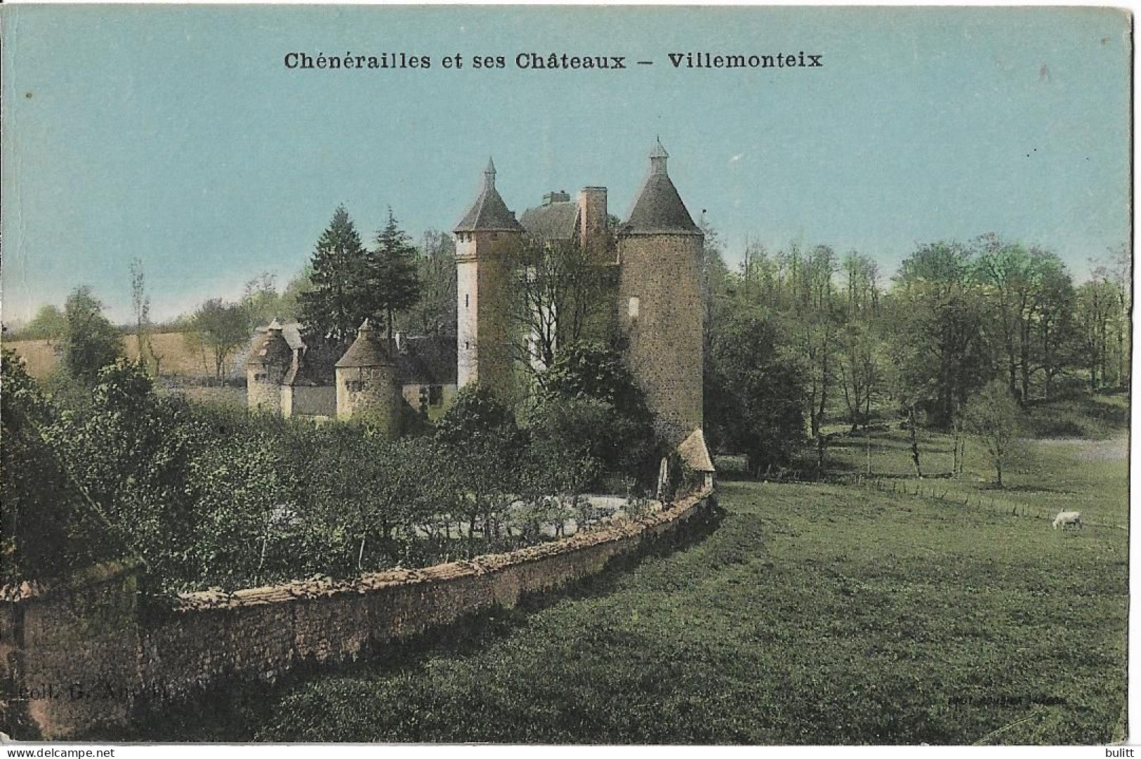 CHENERAILLES ET SES CHATEAUX - Villemonteix - Chenerailles