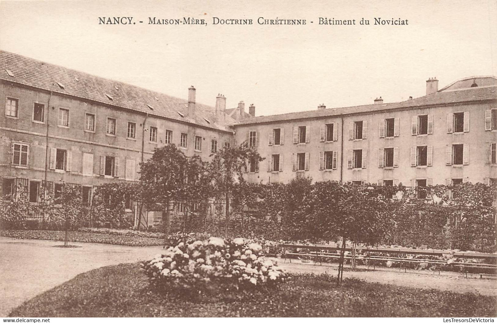 FRANCE - Nancy - Maison Mère - Doctrine Chrétienne - Bâtiment Du Noviciat - Carte Postale Ancienne - Nancy