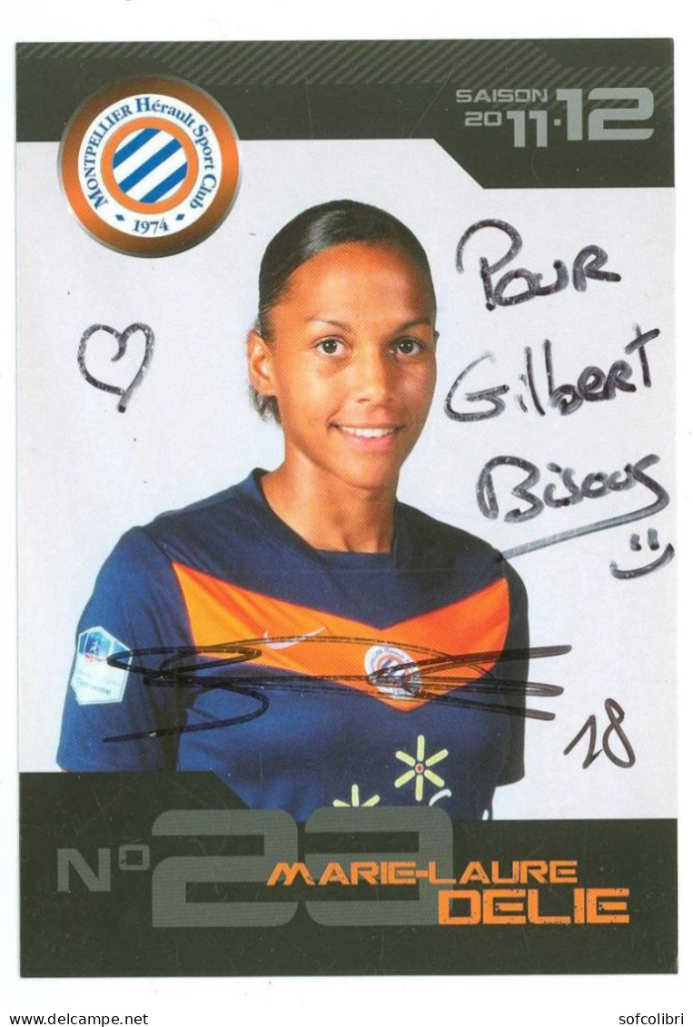 FOOTBALL - Marie-Laure DELIE -- Signature...Autographe Véritable - Deportivo