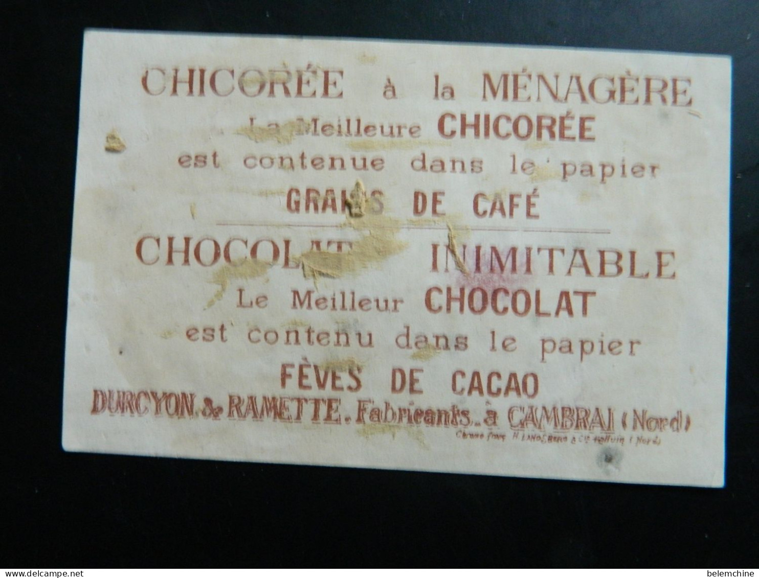 CHROMO    CHOCOLAT DUROYON ET RAMETTE A CAMBRAI CHICOREE    (11 X 7,2 Cms) - Duroyon & Ramette