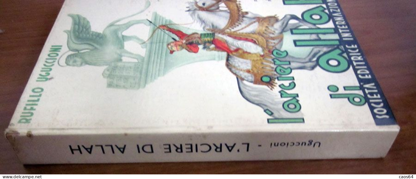 L'arciere Di Allah Rufillo Uguccioni SEI 1956 - Bambini E Ragazzi