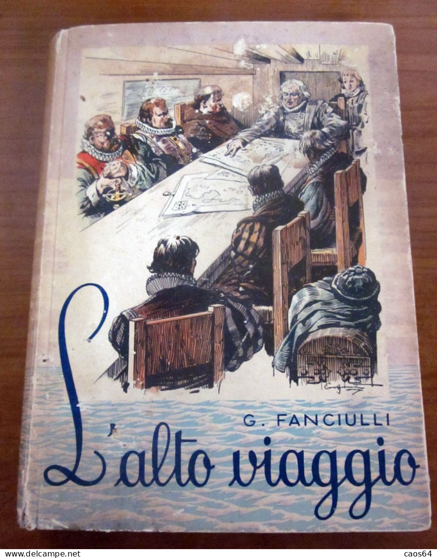 L'alto Viaggio G. Fanciulli SEI 1951 - Teenagers & Kids