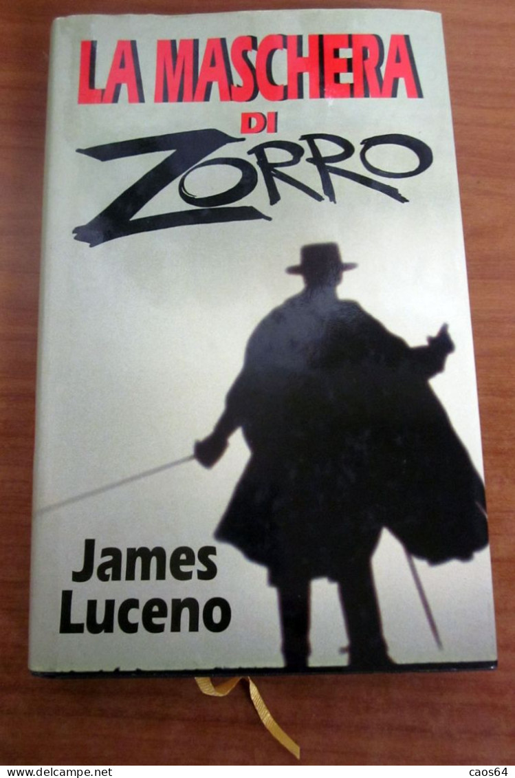 La Maschera Di Zorro James Luceno Euroclub 1999 - Enfants Et Adolescents