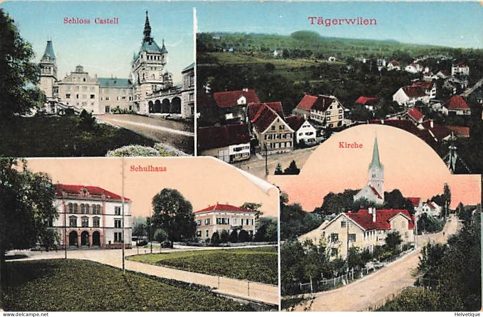 Tägerwilen Schloss Schulhaus Kirche 1913   Distrikt Kreuzlingen - Kreuzlingen