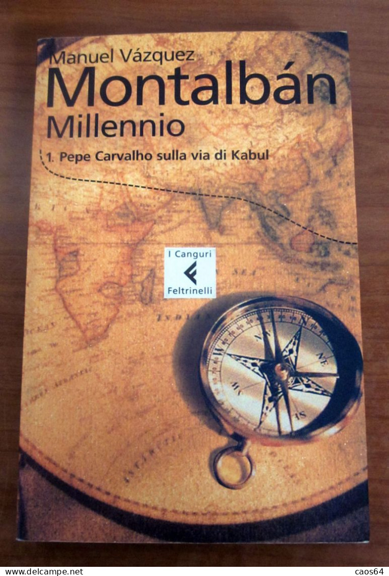 Montalbàn Millennio Manuel Vàzquez Feltrinelli 2004 - Azione E Avventura