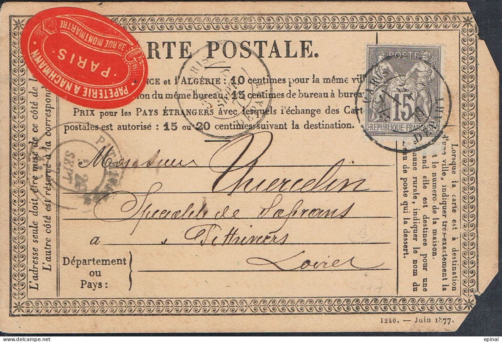 FRANCE : Carte Précurseur Datée Du 28/9/1877 à PARIS DEPART Et  PITHIVIERS - PRIX FIXE - - Precursor Cards