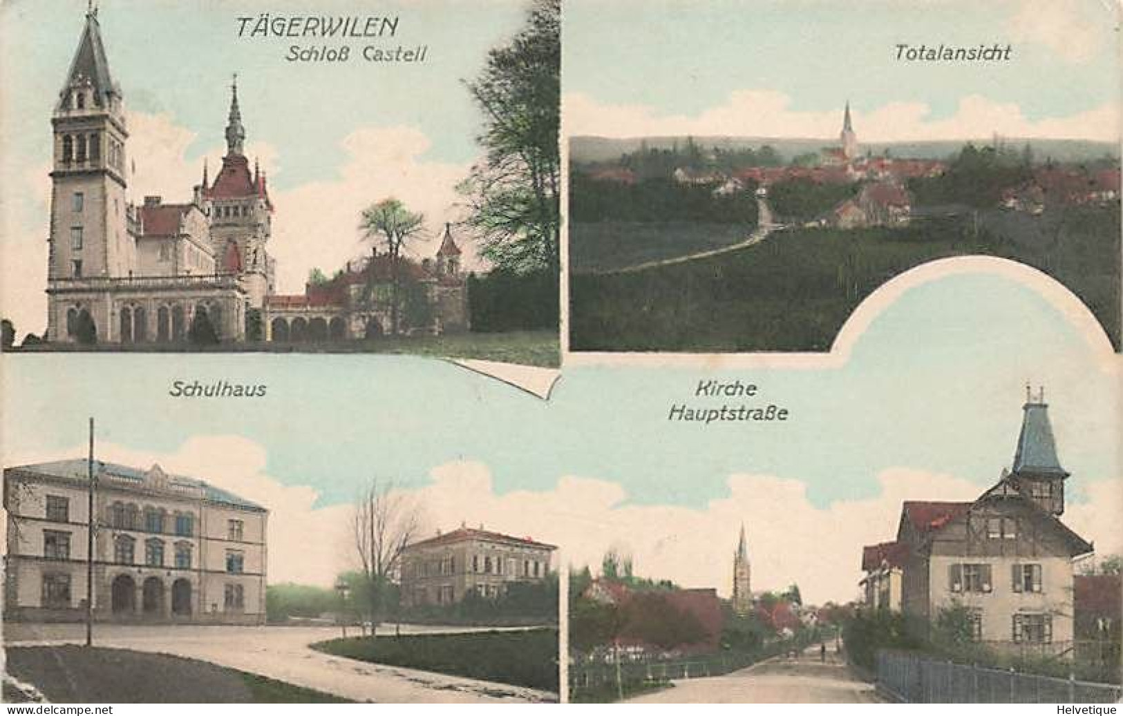 Tägerwilen Tägerweilen Schloss Castell Kirche Hauptstrasse Schulhaus 1915  Distrikt Kreuzlingen - Kreuzlingen