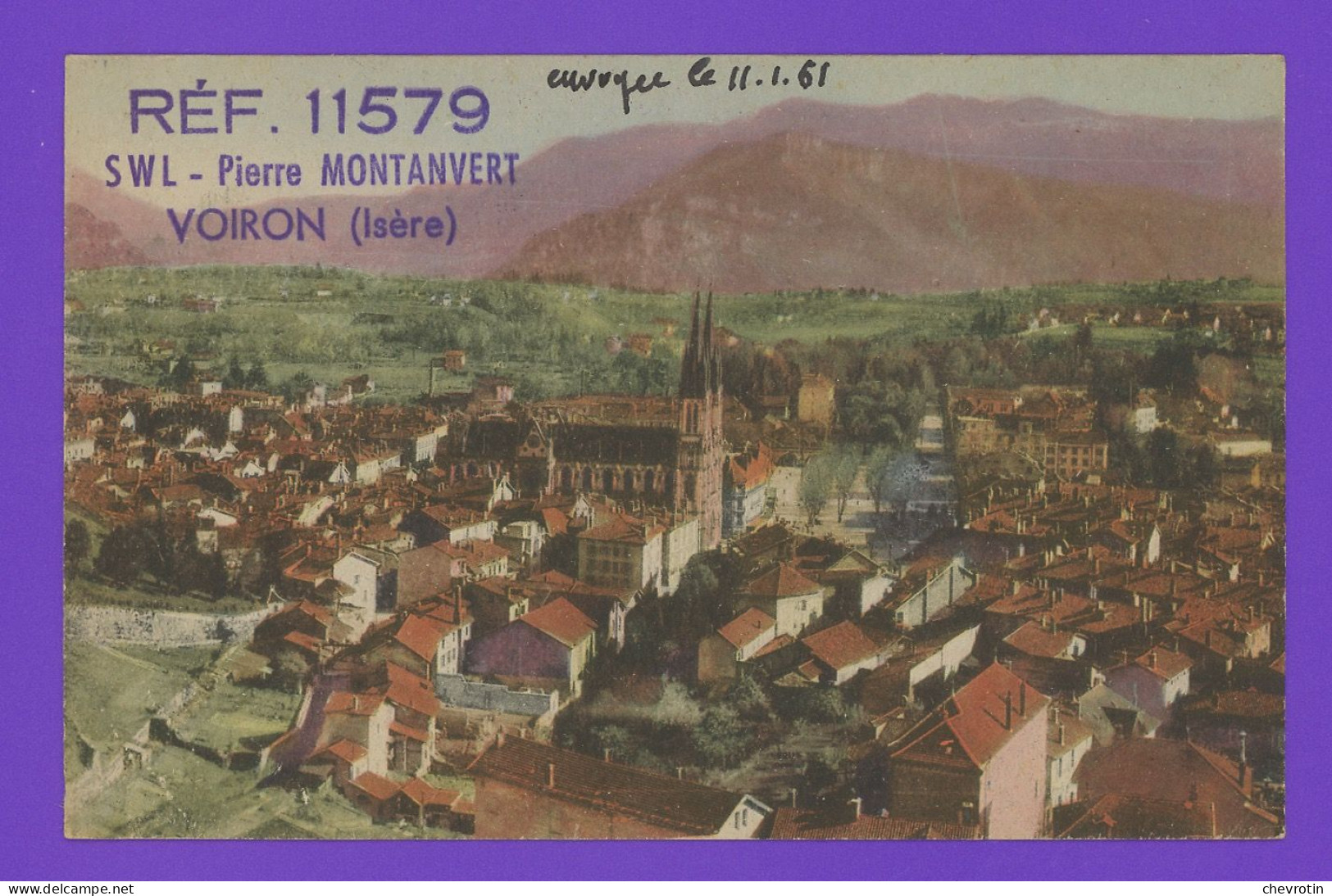 Carte Postale Avec Coordonnées Radio Postée à Voiron. Réf. 11579 SWL Pierre Montanvert. - Radio