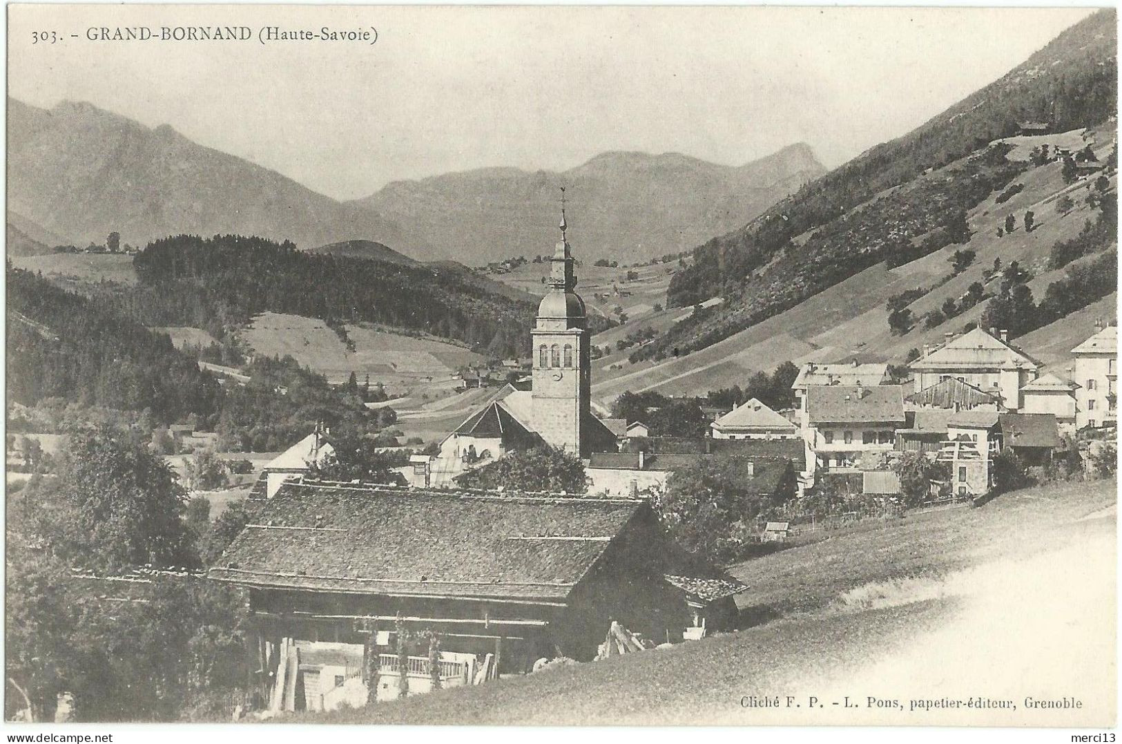 Précurseur Du GRAND-BORNAND (74). Etat SUP. – Cliché F. P. – L. Pons, Grenoble, N° 303. - Le Grand Bornand