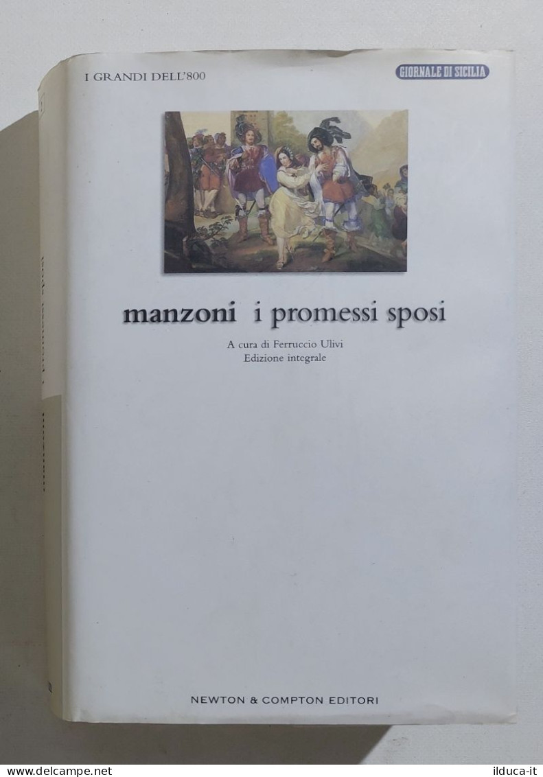 I116826 Alessandro Manzoni - I Promessi Sposi - Newton 2004 - Clásicos