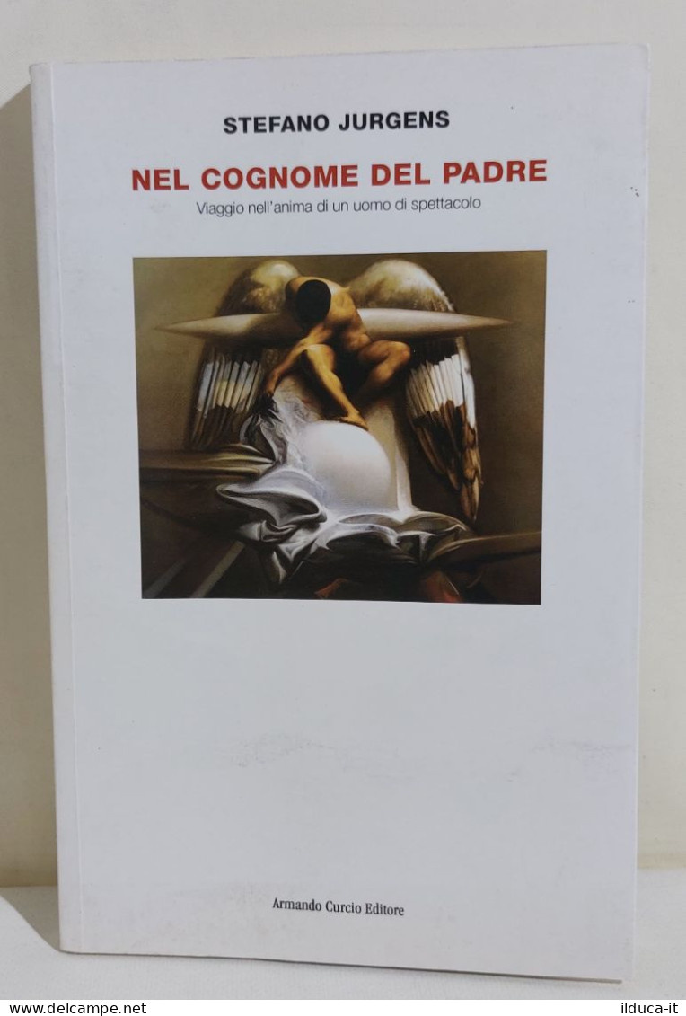 I116830 Stefano Jurgens - Nel Cognome Del Padre - Curcio 2009 - Classic