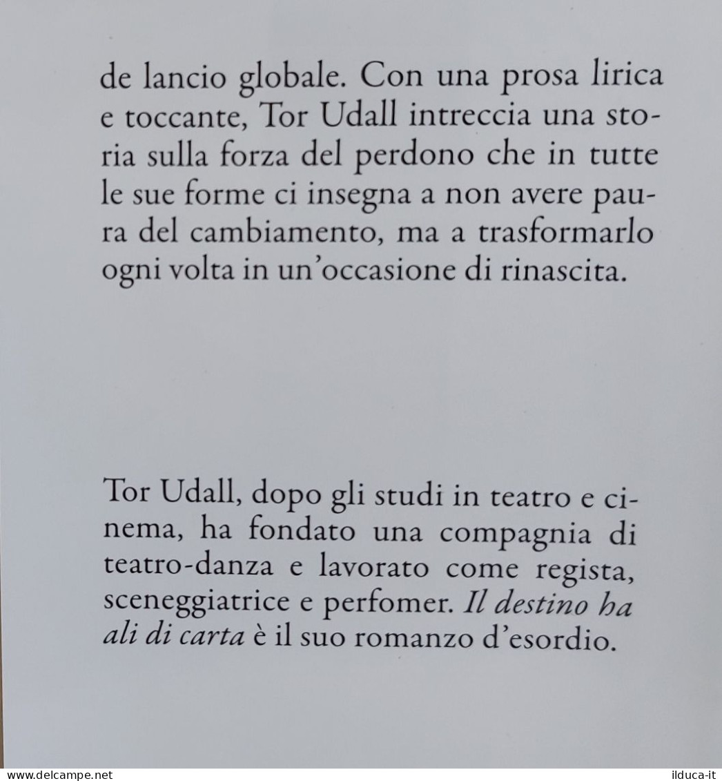 I116833 Tor Udall - Il Destino Ha Ali Di Carta - Mondolibri 2018 - Nouvelles, Contes