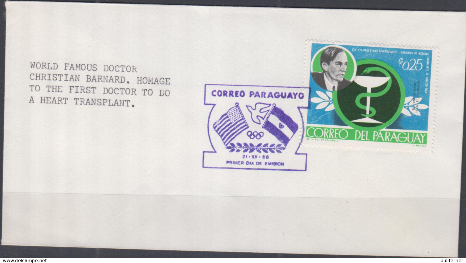 MEDICINE - PARAGUAY- 1968 - CHRISTIAN BARNARD FIRST HEART TRANSPLANT ON FIRST DAY COVER , UNCOMMMON ITEM - Médecine