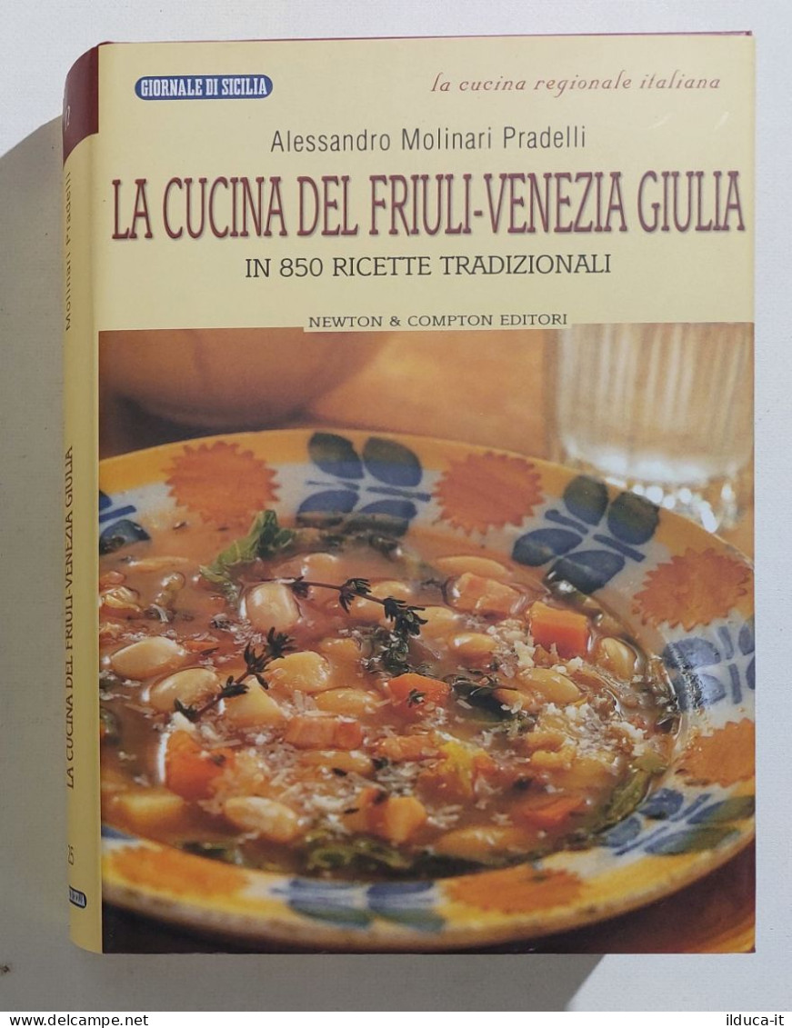 40104 La Cucina Regionale Italiana N. 25 - La Cucina Del Friuli-Venezia Giulia - Casa Y Cocina