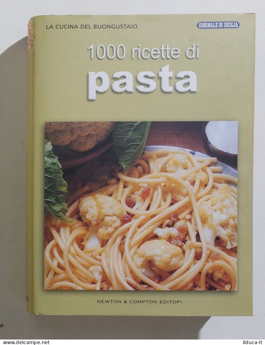 47005 La Cucina Del Buongustaio N. 3 - 1000 Ricette Di Pasta - Casa E Cucina