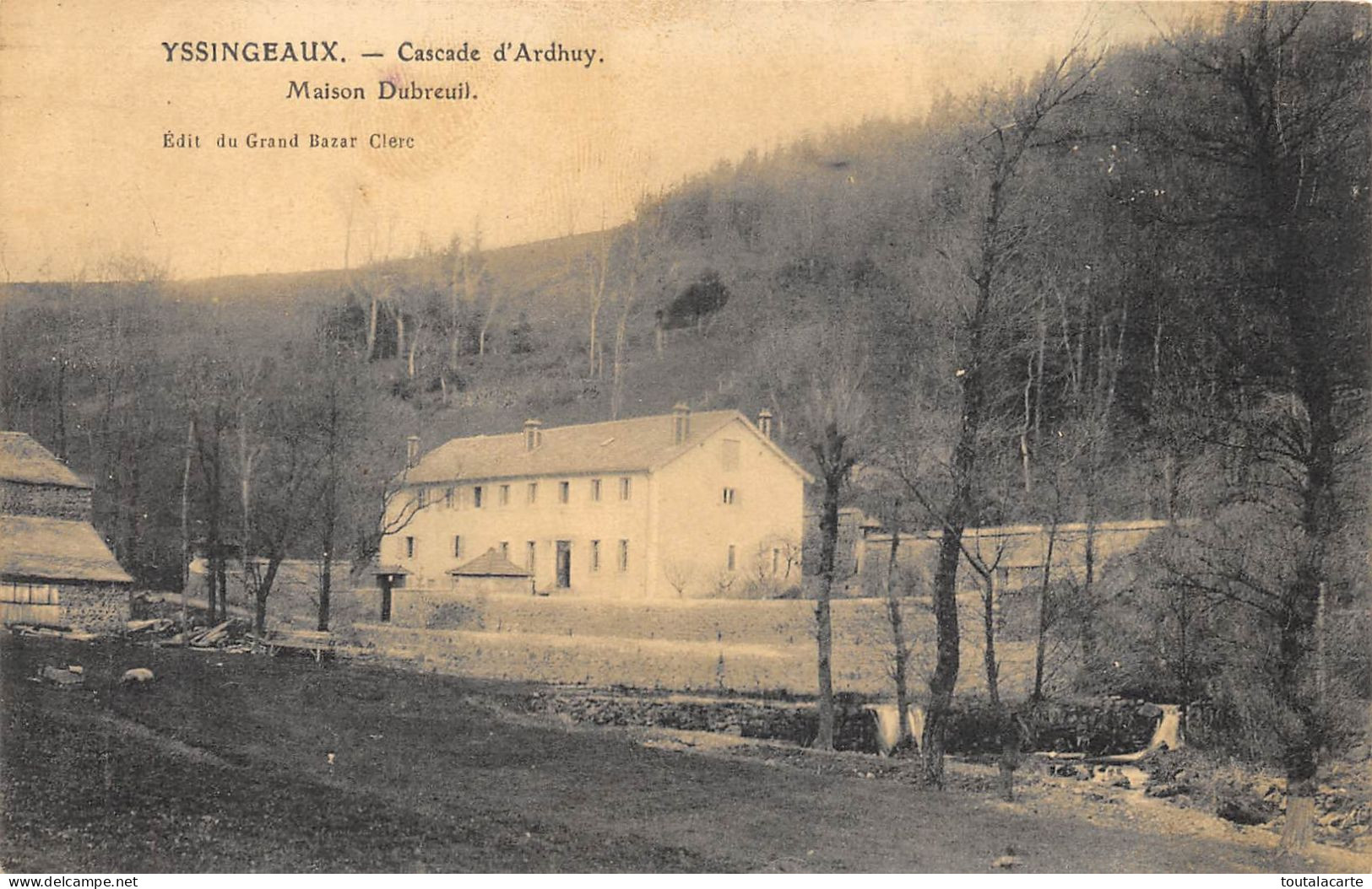 CPA 43 YSSINGEAUX CASCADE D'ARDHUY MAISON DUBREUIL - Yssingeaux