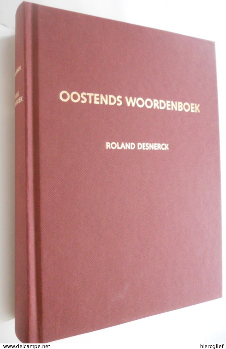 Oostends woordenboek door Roland Desnerck Oostende kust zee vissers streektaal dialect jargon K Jonckheere Clement Daubi