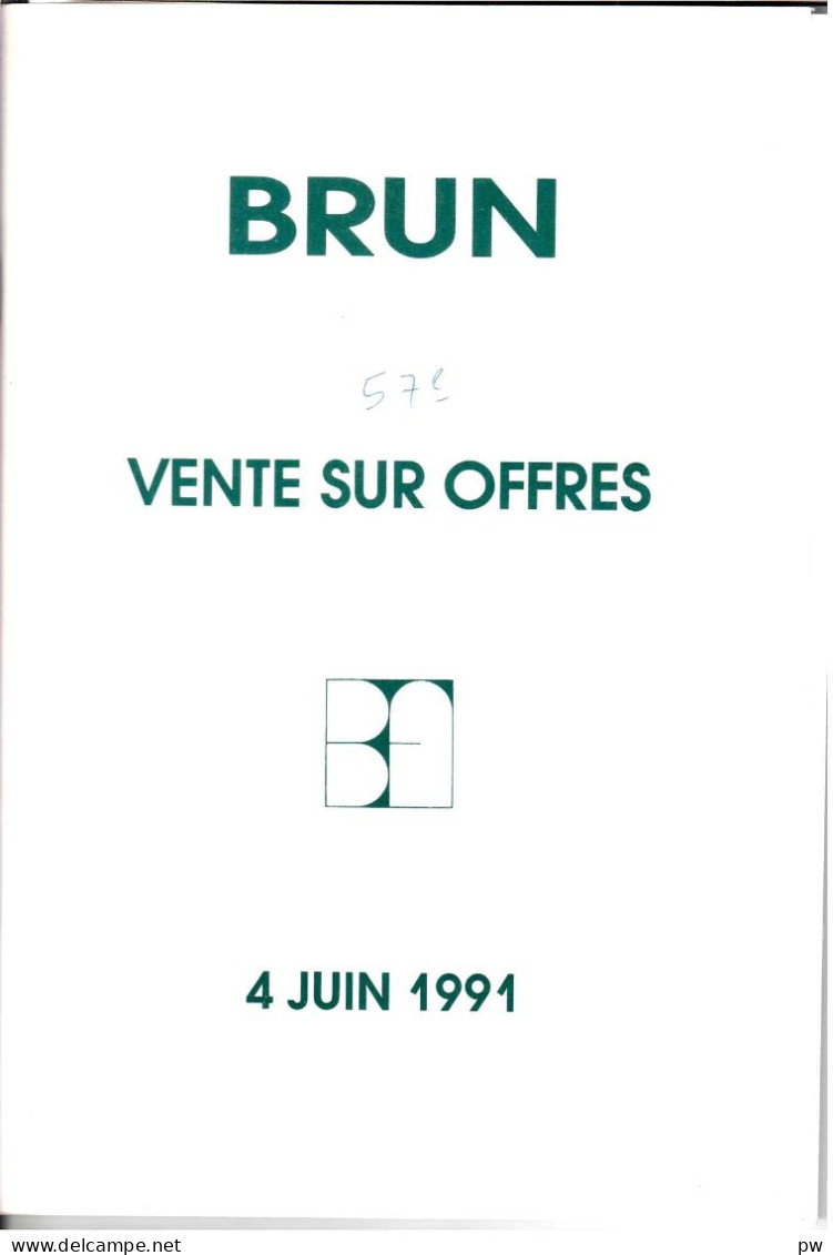 VENTES BRUN 1991  57e VENTE SUR OFFRES DU 4/6/1991 - Auktionskataloge