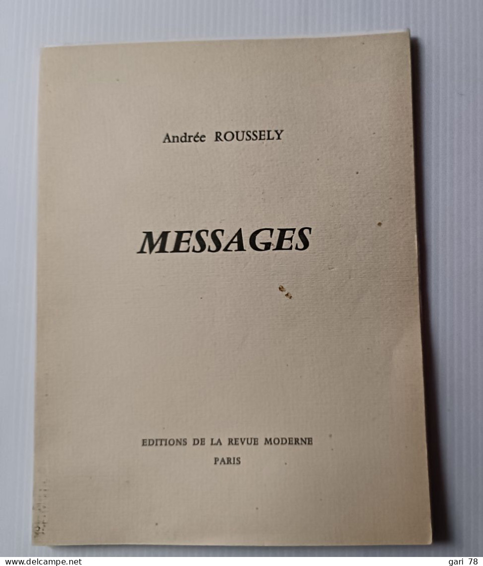 Andrée ROUSSELY : Messages - 3e édition - Autores Franceses