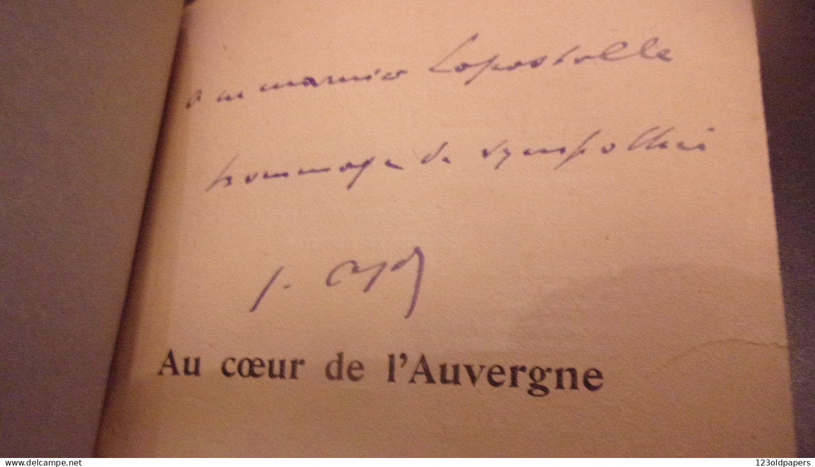 Au Coeur De L'Auvergne J. AJALBERT 1922 Flammarion Avec Envoi - Gesigneerde Boeken