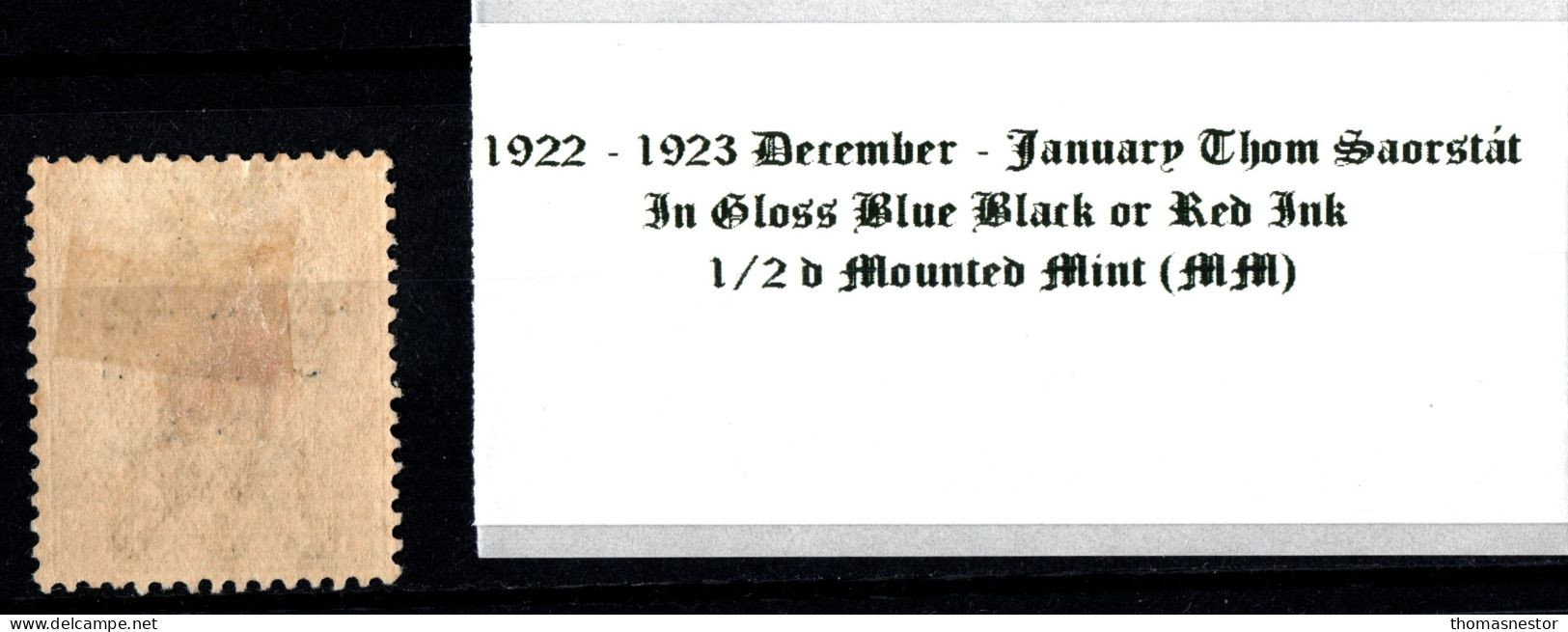 1922 - 1923 December - January Thom Saorstát In Shiny Blue Black Or Red Ink 1/2 D Green Mounted Mint (MM) - Ungebraucht