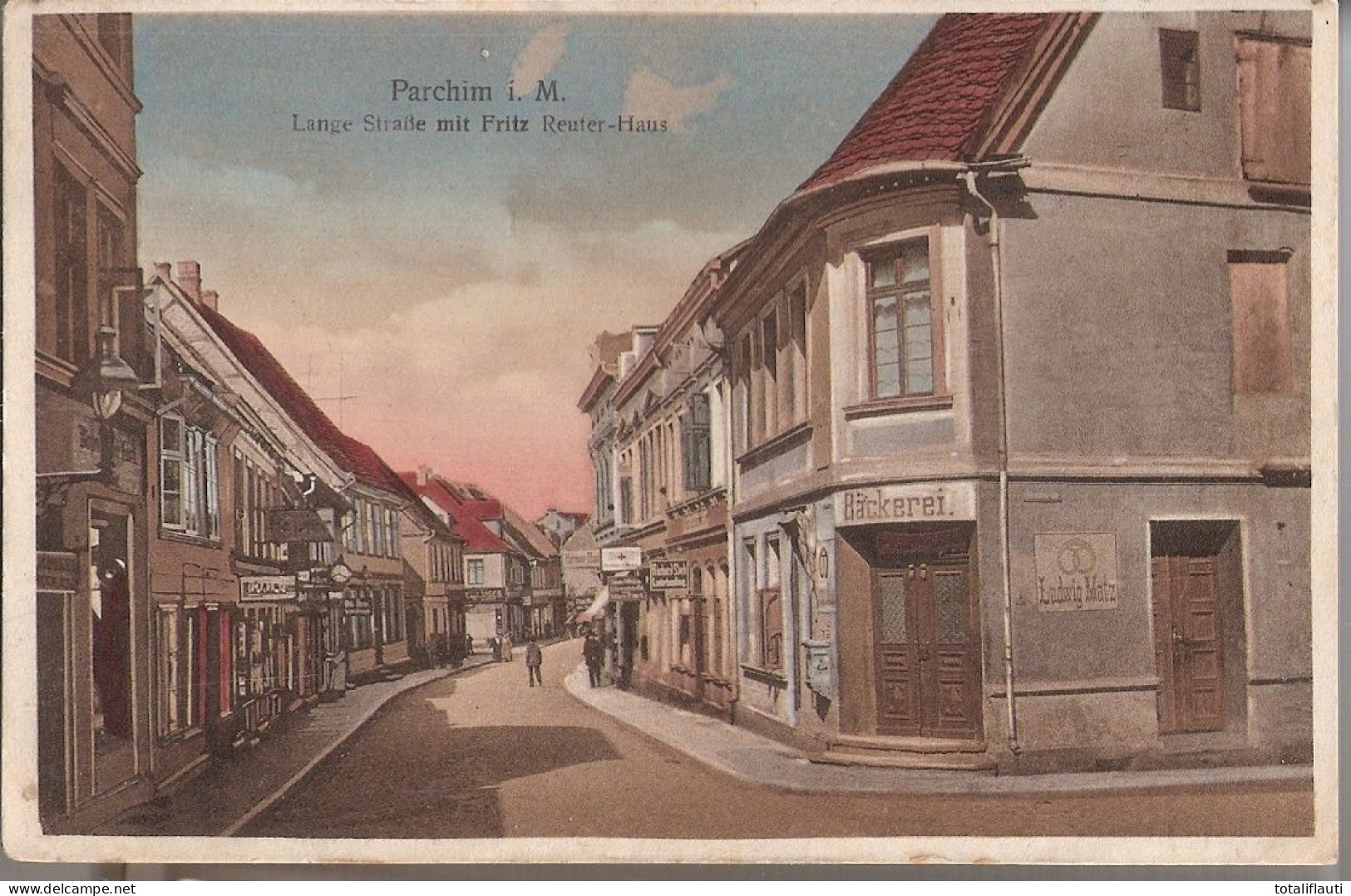 PARCHIM Lange Straße Mit Fritz Reuter Haus Color Bäckerei Ludwig Matz 14.6.1926 Absenderstempel Drogerie Max Awe - Parchim