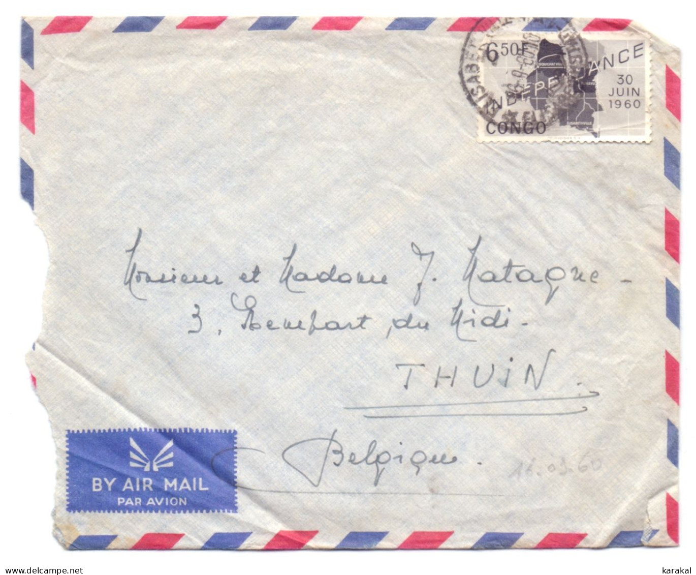 KATANGA 379 Indépendance 6f50 De Elisabethville à Thuin Belgique 1960 - Katanga