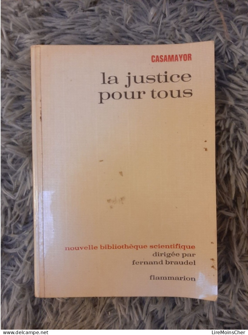 LA JUSTICE POUR TOUS - CASAMAYOR NOUVELLE BIBLIOTHEQUE SCIENTIFIQUE  SOCIETE DE CONSOMMATION - Sociologia