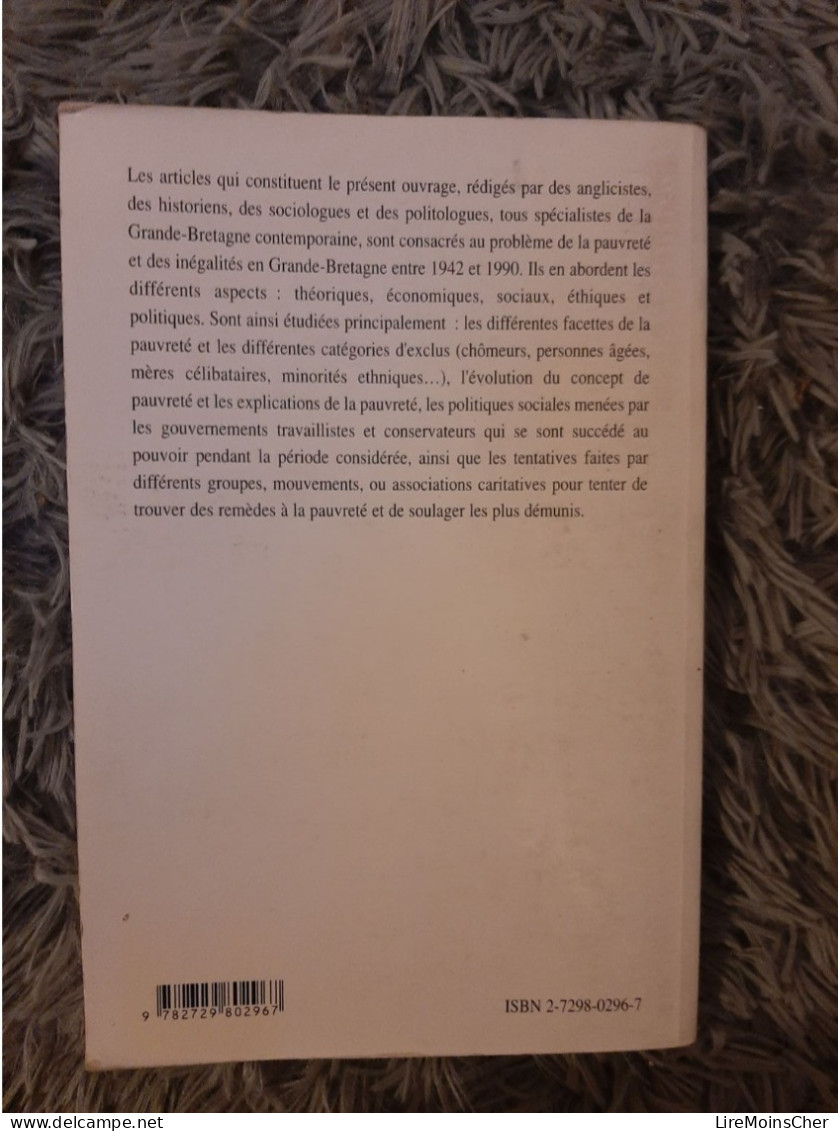 PAUVRETE ET INEGALITES EN GRANDE BRETAGNE DE 1942 A 1990 - DANIELE FRISSON CAPES AGREGATION ANGLAIS - Sociologia