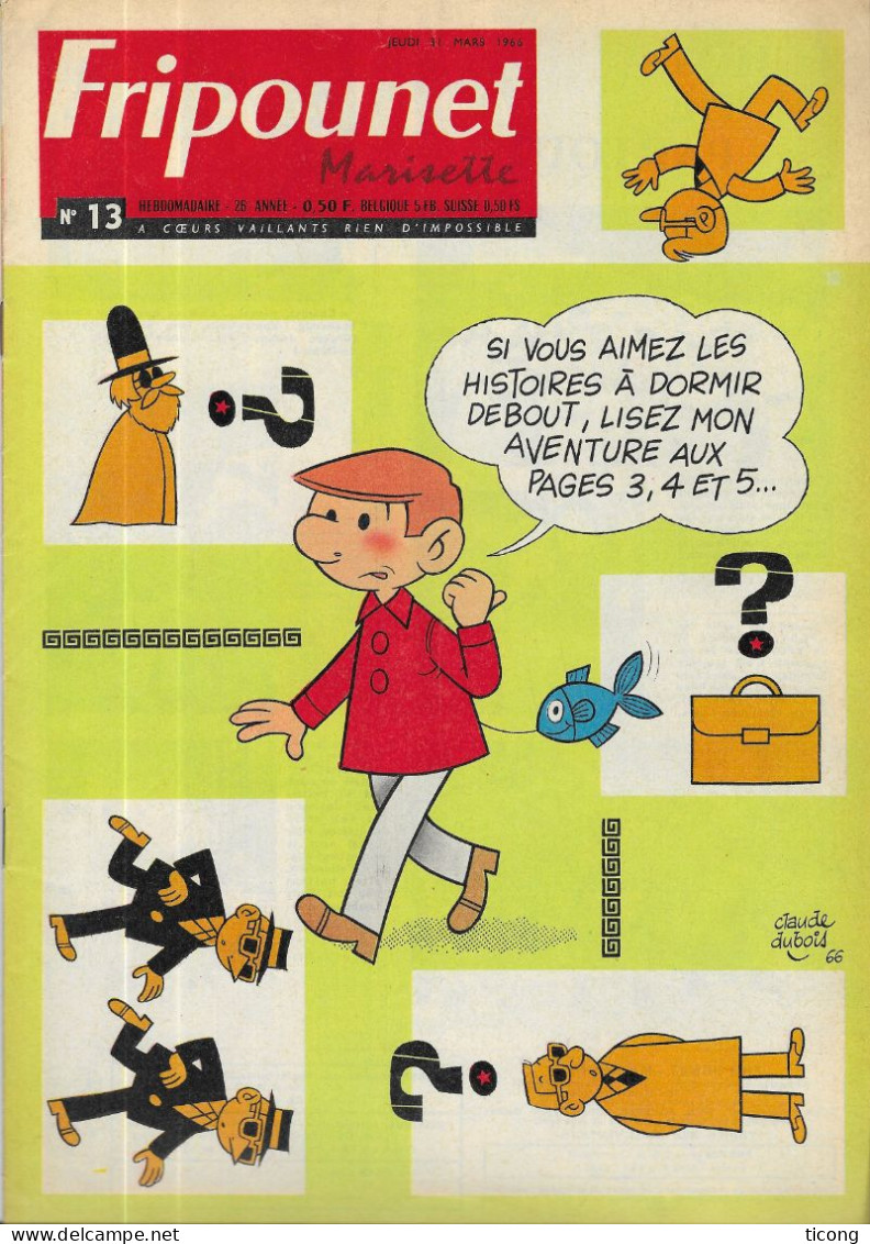 FRIPOUNET ET MARISETTE BD 1966 - COUVERTURE SIGNEE CLAUDE DUBOIS, HELICOPTERES, LE CIRQUE FRIPOU, SYLVAIN ET SYLVETTE... - Fripounet