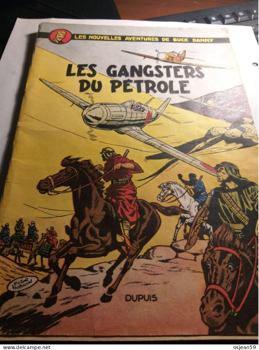 Buck Danny. Les Gangsters Du Pétrole.1Er édition Dupuis 1953. - Buck Danny