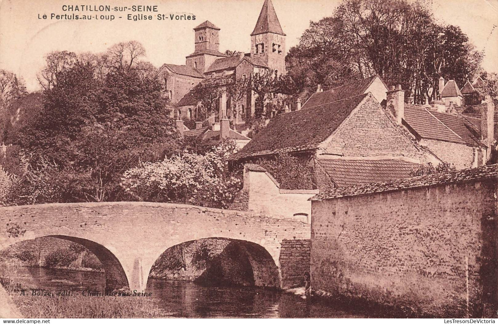 FRANCE - Châtillon-sur-Seine - Le Pertuis-au-loup - Eglise Saint Vorles  - Carte Postale Ancienne - Chatillon Sur Seine