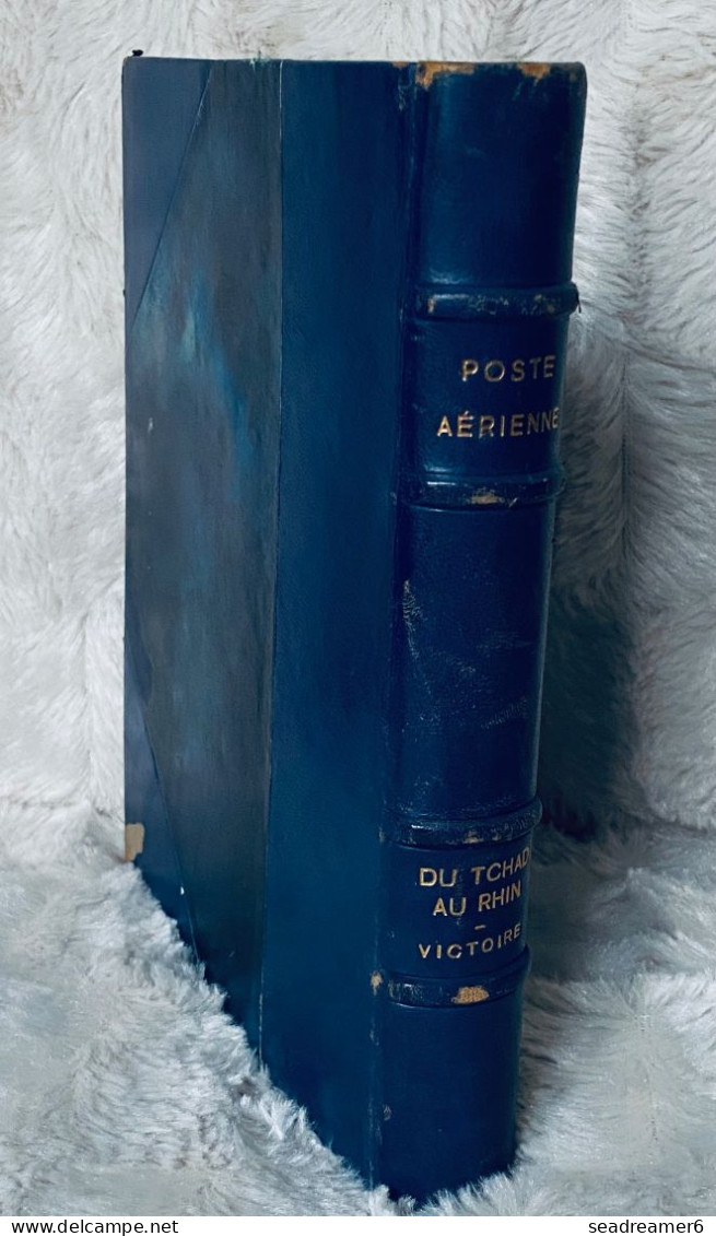 TCHAD AU RHIN & VICTOIRE 1946 Livre cuir relié numéroté : n°26 (tirage 30) de 105 epreuves en bleu de la serie RARETÉ !