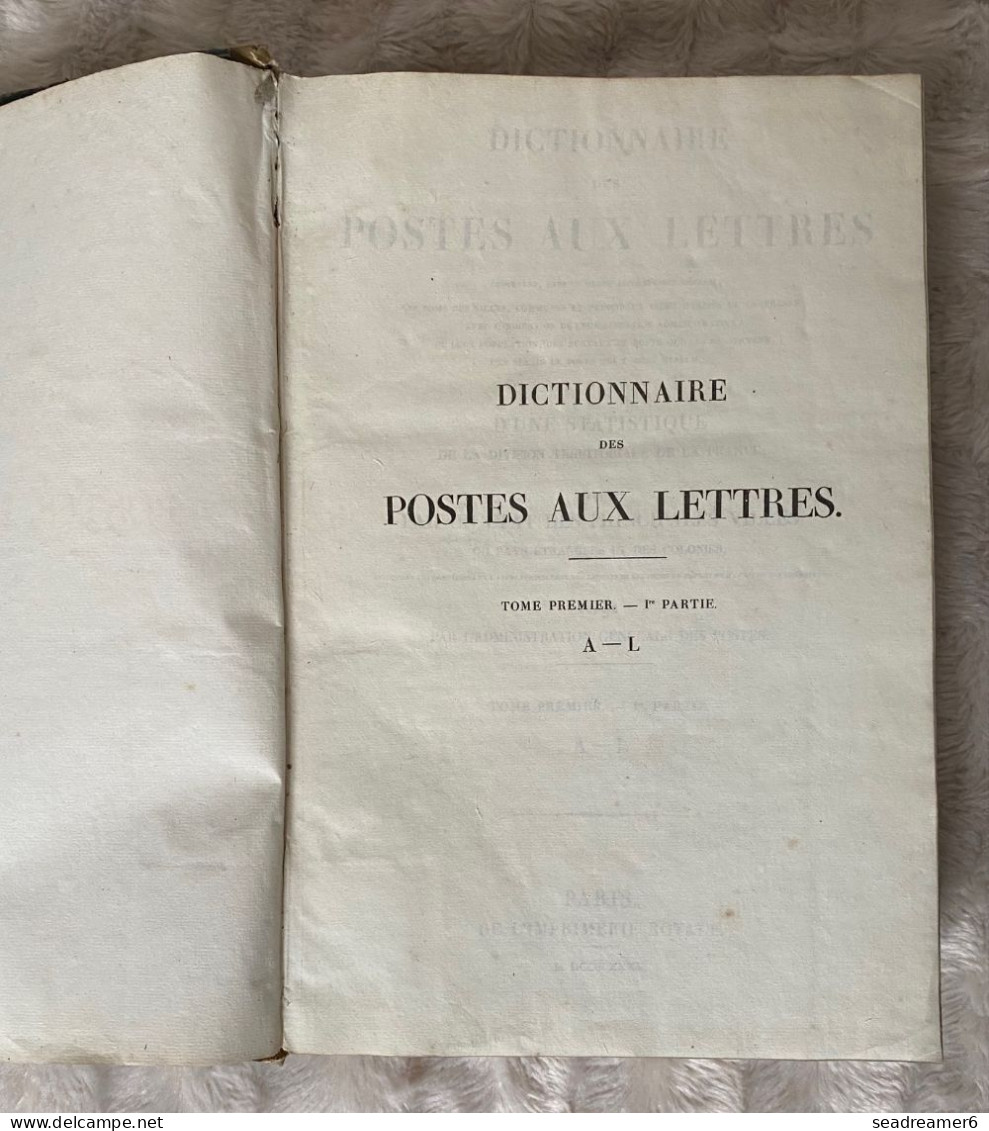 LIVRE ANCIEN CUIR RELIÉ 1835 Dictionnaire Des POSTES AUX LETTRES Tome 1er - 860 Pages ! RARE - Administrations Postales