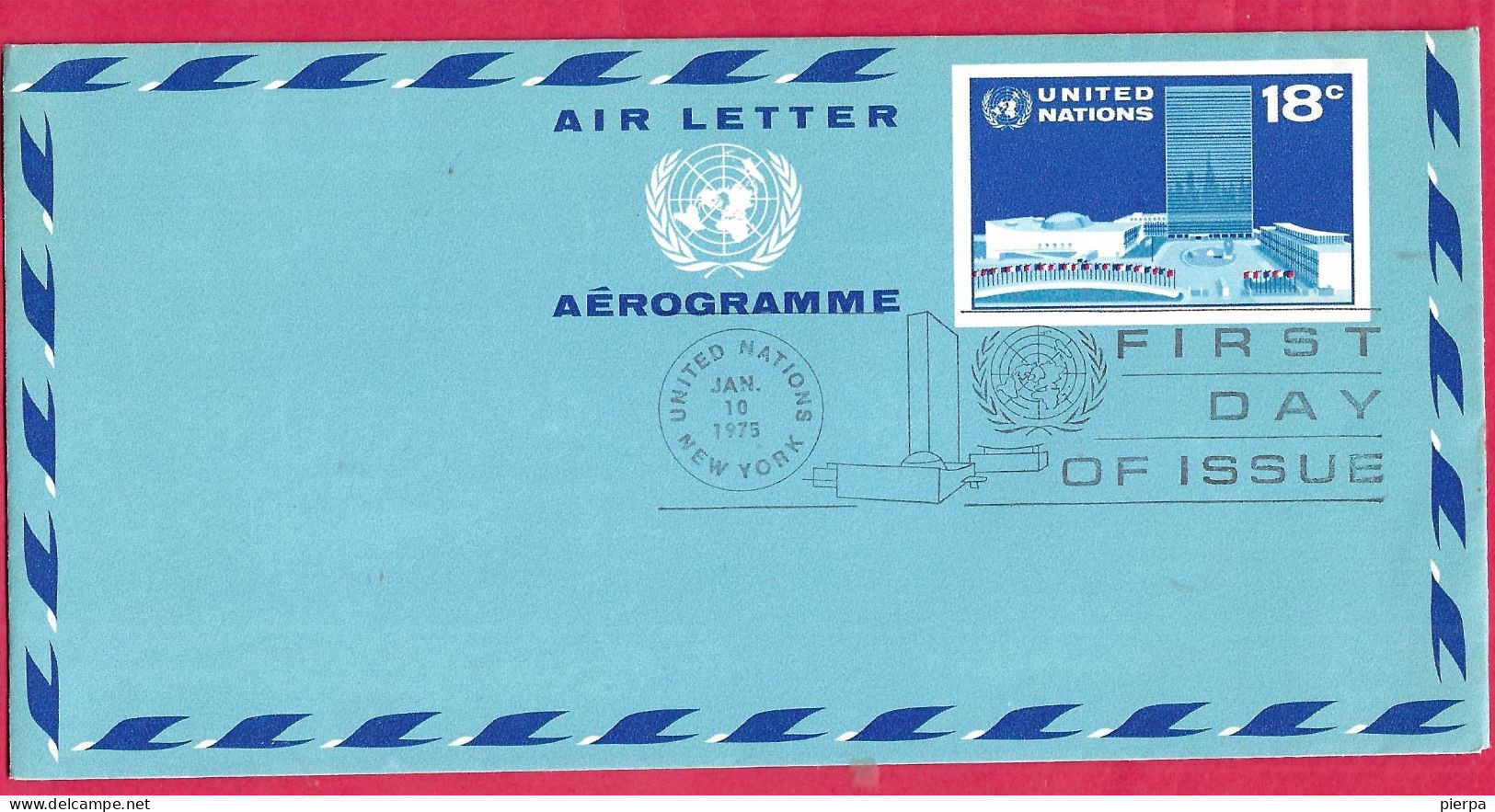O.N.U. - 1975 - AEROGRAMMA 18 C. -  ANNULLO F.D.C. A TARGHETTA *JAN 10, 1975* - Posta Aerea