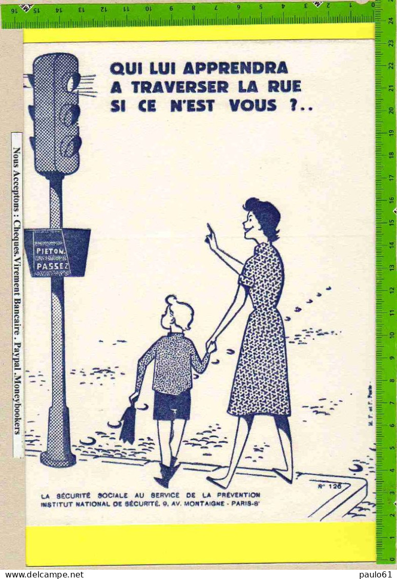 BUVARD : La Securité Sociale   126 QUI LUI APPRENDRA A TRAVERSER LA RUE - Enfants