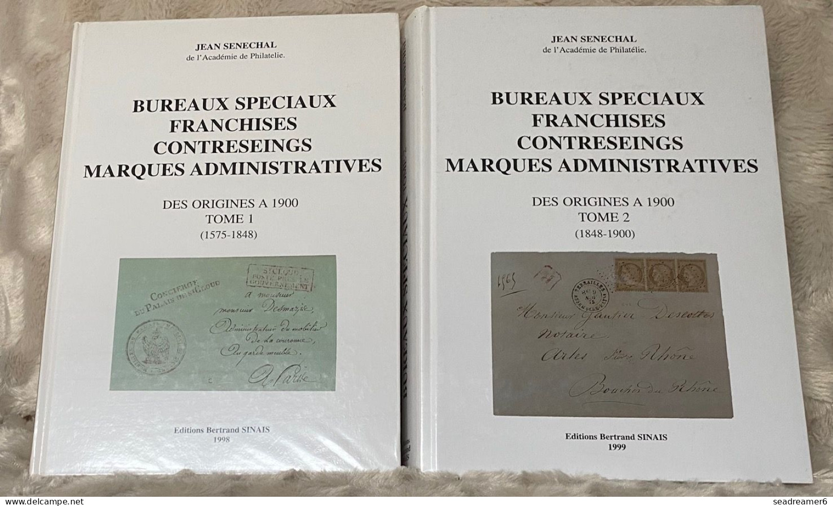 Sénéchal Bureaux Spéciaux Franchises Contreseings Marques Administratives Des Origines à 1900 Tome 1 & 2 (1575-1900) - Filatelia E Historia De Correos