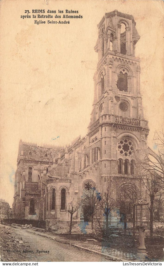 FRANCE - Reims - Dans Les Ruines Après La Retraite Des Allemands - Eglise Saint André - Carte Postale Ancienne - Reims