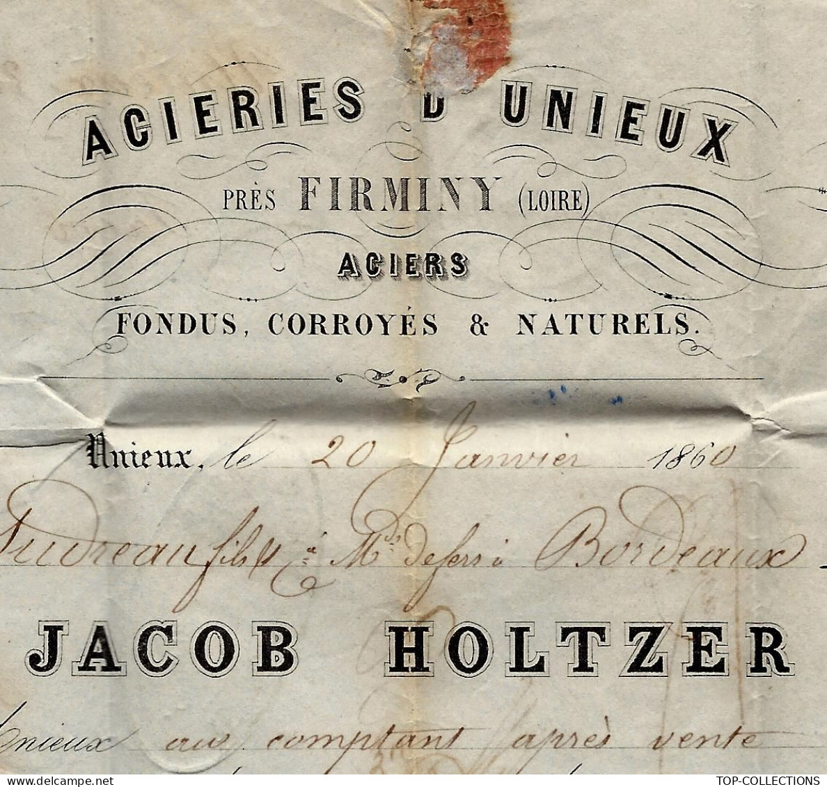 ENTETE 1860 ACIERIES D’UNIEUX Près Firminy Loire Sign. JACOB HOLTZER V.SCANS + HISTORIQUE - 1800 – 1899