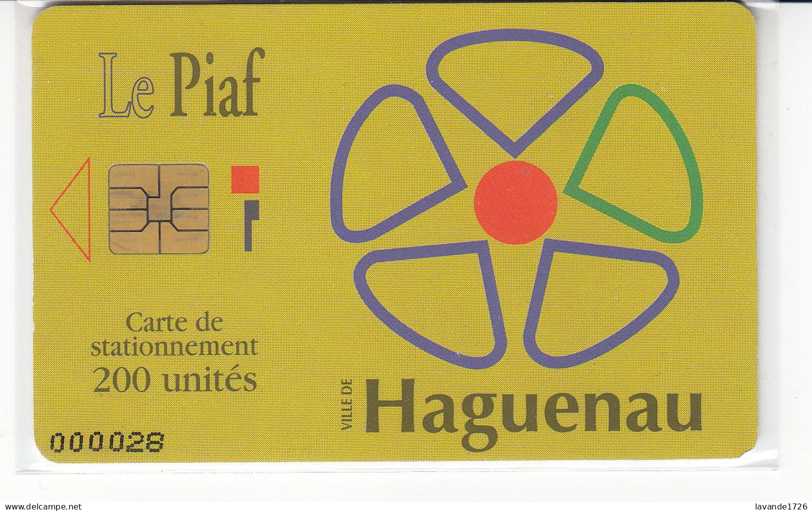 PIAF De HAGUENAU   200 Unités Date 06.1994 SANS TIRAGE - Cartes De Stationnement, PIAF