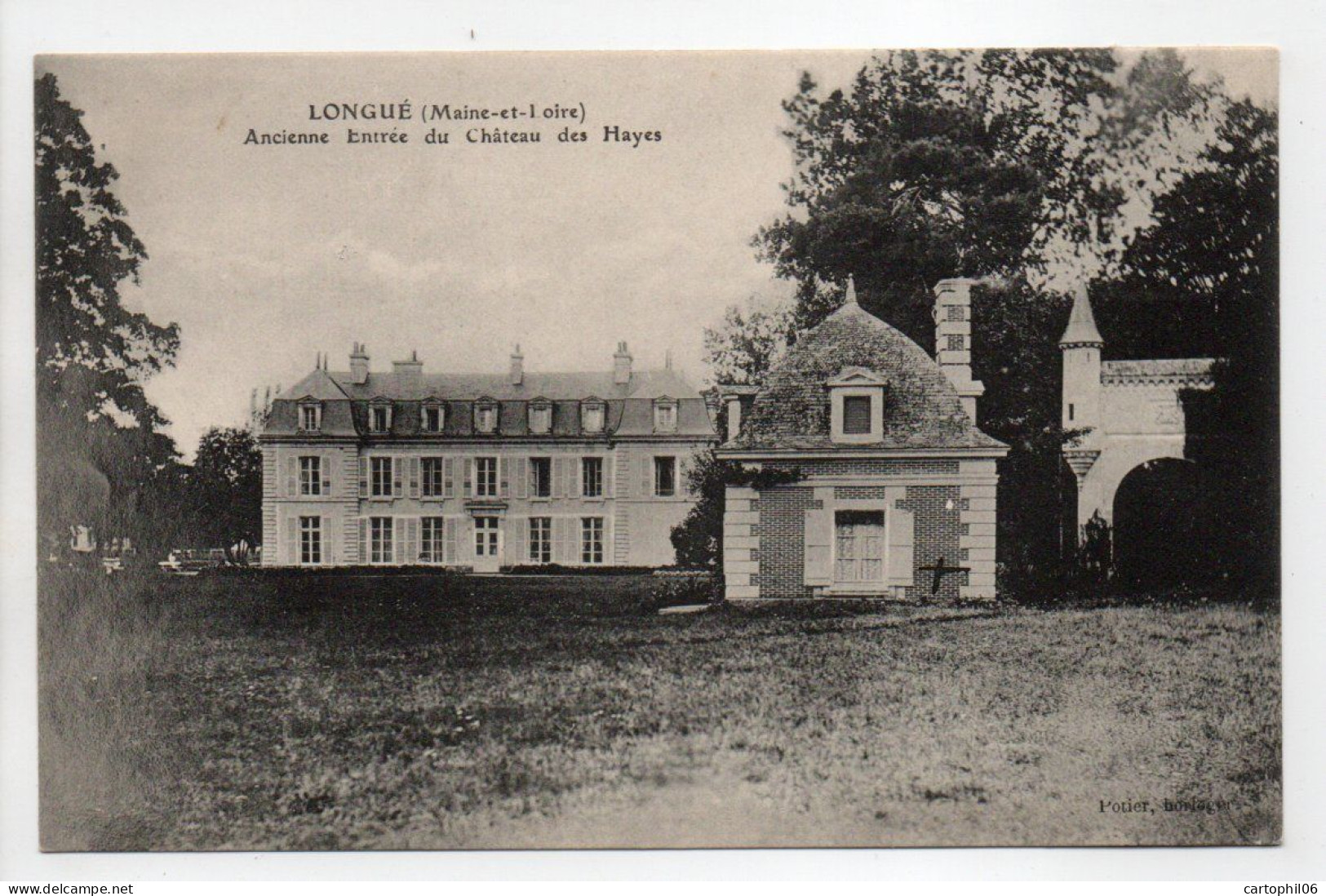 - CPA LONGUÉ (49) - Ancienne Entrée Du Château Des Hayes - Edition Potier - - Sonstige & Ohne Zuordnung